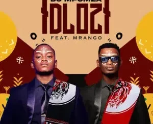 Dj Mpumza - Idlozi Ft. Mrango