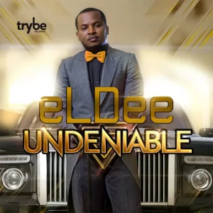 eLDee – Undeniable