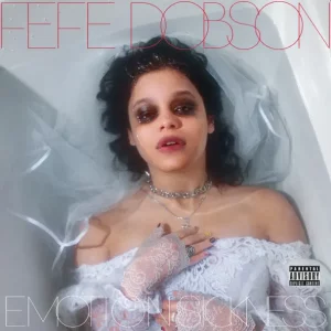 Fefe Dobson – EMOTION SICKNESS