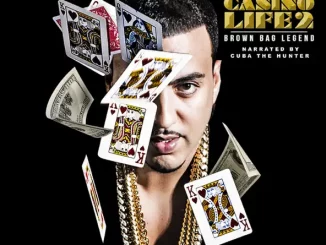 French Montana – Casino Life 2: Brown Bag Legend