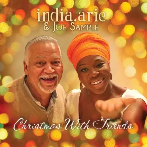 India.Arie & Joe Sample – Christmas with Friends