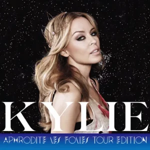 Kylie Minogue – Aphrodite (Les Folies Tour Edition