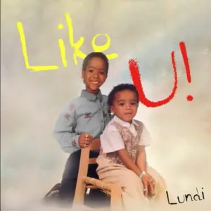 Lundi - Like U