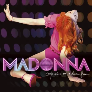 Madonna – Confessions on a Dance Floor