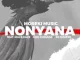 Moreki Music - Nonyana ft. Mack Eaze, King Monada & Dj Janisto