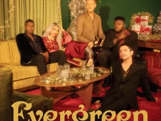 Pentatonix – Evergreen