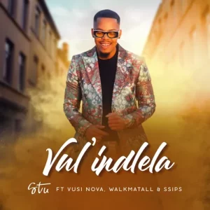 Stu – Vul’indlela ft. Vusi Nova, WakMa Tall & Ssips