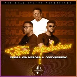 Ceega & Oddxperienc - Three Musketeers