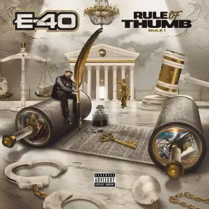 E-40 – Rule of Thumb