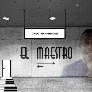 El Maestro - Grootman Groove