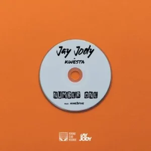 Jay Jody & Kwesta - Number One