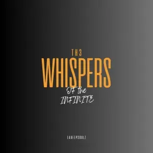 LaDeepsoulz - The Whispers of The Infinite