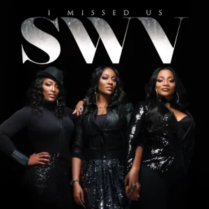 SWV – I Missed Us