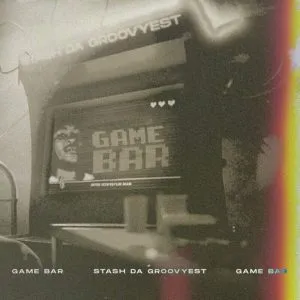 Stash Da Groovyest - Game Bar