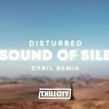 Disturbed - Sound Of Silence (CYRIL Remix)