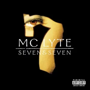 MC LYTE - SEVEN & SEVEN