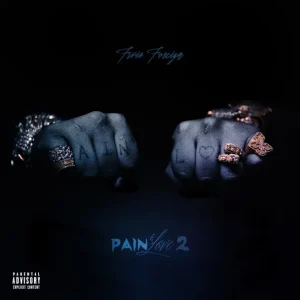 ALBUM: Fivio Foreign – Pain & Love 2