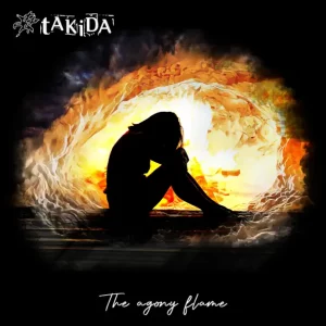 Takida – The Agony Flame