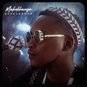 Deep London – Makukhanye Ft Bello & Sobzeen