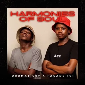 Façade 101 & Drumatic97 – Harmonies of Soul