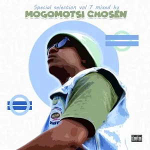 Mogomotsi Chosen - Special Selection Vol. 7