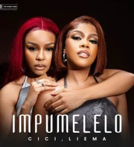 Cici – Impumelelo ft. Liema