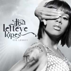 LISA LEFT EYE LOPES - EYE LEGACY