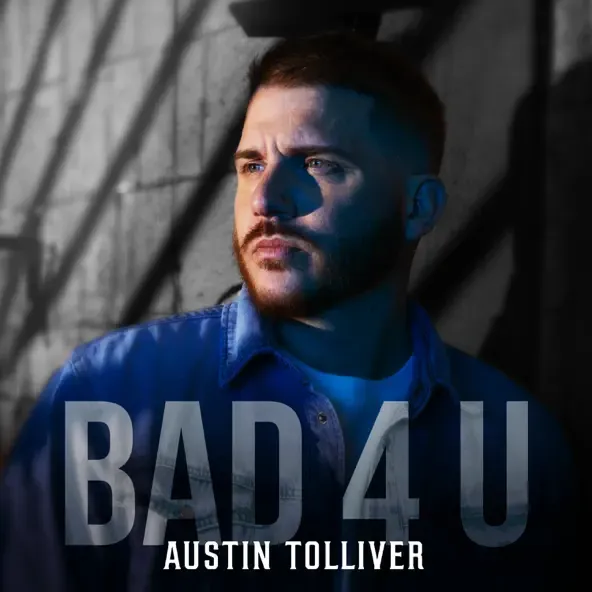 Austin Tolliver – Bad 4