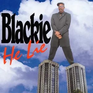 Blackie – He Lie