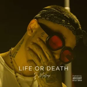 J Molley – Life Or Death