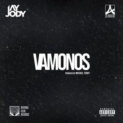 Jay Jody & A-Reece - Vamonos