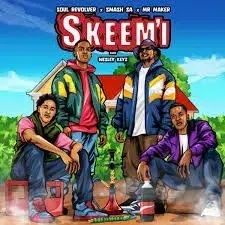 Soul Revolver, Smash SA & MR MakeR - SKEEM’I ft Wesley Keys