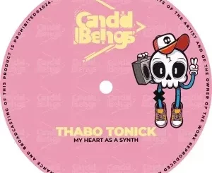 Thabo Tonick – My Heart As A Synth (Original Mix)