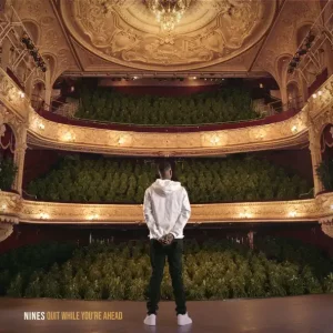 ALBUM: Nines – Quit While You're Ahead