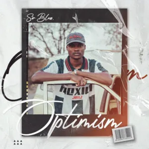 Ep: Sir Bless - Optimism