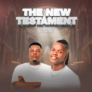 Ep: D’Braz - The New Testament (Side A)