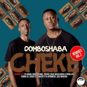 Ep: Domboshaba - Cheke Remixes, Vol. 2