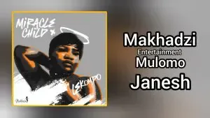 Makhadzi Entertainment – Mulomo ft. Janesh