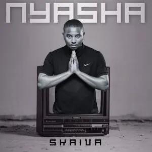 Ep: Skaiva - Nyasha