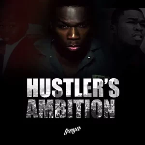 50 Cent - Hustler's Ambition