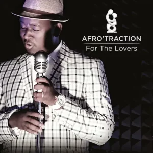 Afrotraction – For the Lovers