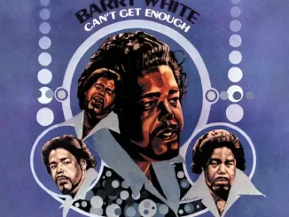 Barry White – Can't Get Enough