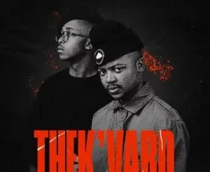 Album: Djy Zan SA & JayLokas - THEK’VARD