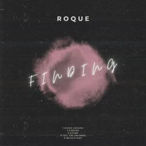 Ep: Roque - Finding