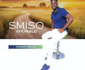 Smiso khumalo sa – Ubani ileda ft. Kitaza