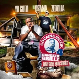 Cocaine Muzik 4: Gangsta Grillz

Yo Gotti, Zed Zilla