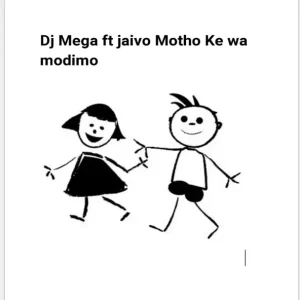 Dj Mega SA - Dj Mega Motho Ke Wa Modimo (feat. Jiavo)