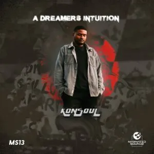 Ep: KonSoul - A Dreamer’s Intuition