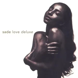 Love Deluxe
Sade