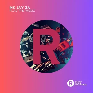 Ep: MK Jay SA - Play the Music